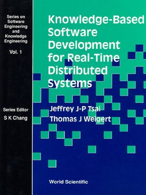 cover image of Knowledge-based Software Development For Real-time Distributed Systems